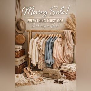 Moving Sale! Everything Must Go! Send in your Offers!
